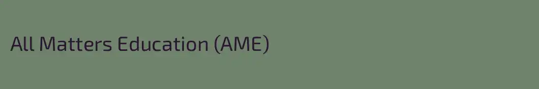 All Matters Education (AME)